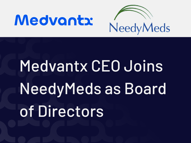 Medvantx CEO Prasanna Parthasarathy Joins NeedyMeds Board of Directors